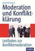 Abbildung von: Moderation und Konfliktklärung - GABAL-Verlag