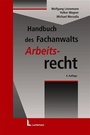 Cover: Handbuch des Fachanwalts Arbeitsrecht - Luchterhand