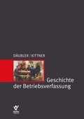 Cover: Geschichte der Betriebsverfassung - Bund-Verlag