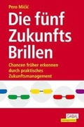 Cover: Die f&uuml;nf ZukunftsBrillen - GABAL-Verlag