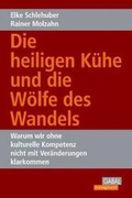 Cover: Die heiligen K&uuml;he und die W&ouml;lfe des Wandels - GABAL-Verlag