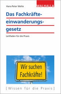 Abbildung von: Das Fachkräfteeinwanderungsgesetz - Walhalla