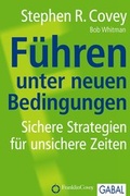 Cover: F&uuml;hren unter neuen Bedingungen - GABAL-Verlag