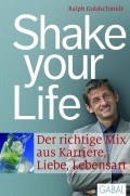 Cover: Shake your Life - GABAL-Verlag