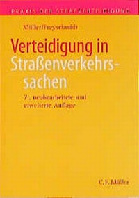 Bild vergrößern Bild: Verteidigung in Straßenverkehrssachen - C.F. Müller
