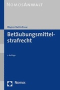 Cover: Bet&auml;ubungsmittelstrafrecht - Nomos