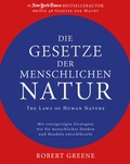 Cover: Die Gesetze der menschlichen Natur - The Laws of Human Nature - FinanzBuch Verlag
