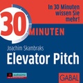Cover: 30 Minuten Elevator Pitch - GABAL-Verlag