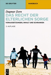 Abbildung von: Das Recht der elterlichen Sorge - De Gruyter