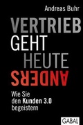Cover: Vertrieb geht heute anders - GABAL-Verlag