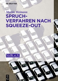 Abbildung von: Spruchverfahren nach Squeeze-Out - De Gruyter