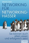 Cover: Networking f&uuml;r Networking-Hasser - GABAL-Verlag