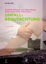 Cover: Unfallbegutachtung - De Gruyter