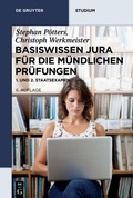 Cover: Basiswissen Jura f&uuml;r die m&uuml;ndlichen Pr&uuml;fungen - De Gruyter