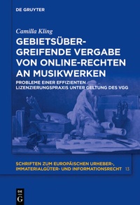 Abbildung von: Gebietsübergreifende Vergabe von Online-Rechten an Musikwerken - De Gruyter