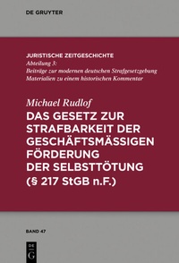 Abbildung von: Das Gesetz zur Strafbarkeit der geschäftsmäßigen Förderung der Selbsttötung - De Gruyter