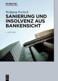 Abbildung von: Sanierung und Insolvenz aus Bankensicht - De Gruyter Oldenbourg