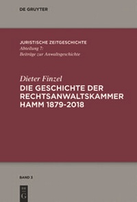 Abbildung von: Die Geschichte der Rechtsanwaltskammer Hamm - De Gruyter