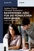 Cover: Basiswissen Jura f&uuml;r die m&uuml;ndlichen Pr&uuml;fungen - De Gruyter