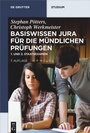 Bild: Basiswissen Jura f&uuml;r die m&uuml;ndlichen Pr&uuml;fungen - De Gruyter