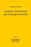 Cover: Staatliche Gemeinschaft und Staatengemeinschaft - Mohr Siebeck