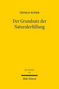 Bild: Der Grundsatz der Naturalerfuellung - Mohr Siebeck