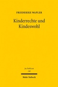 Cover: Kinderrechte und Kindeswohl - Mohr Siebeck