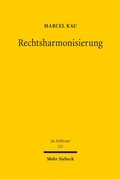 Cover: Rechtsharmonisierung - Mohr Siebeck
