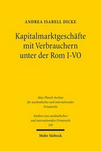 Abbildung von: Kapitalmarktgeschaefte mit Verbrauchern unter der Rom I-VO - Mohr Siebeck