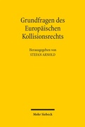 Cover: Grundfragen des Europ&auml;ischen Kollisionsrechts - Mohr Siebeck