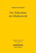 Cover: Der Teileschutz im Urheberrecht - Mohr Siebeck