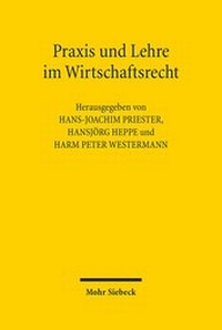 Abbildung von: Praxis und Lehre im Wirtschaftsrecht - Mohr Siebeck