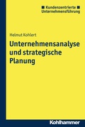 Cover: Unternehmensanalyse und strategische Planung - Kohlhammer
