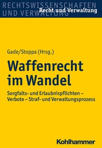 Abbildung von: Waffenrecht im Wandel - Kohlhammer