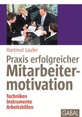 Cover: Praxis erfolgreicher Mitarbeitermotivation - GABAL-Verlag