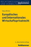 Cover: Europ&auml;isches und Internationales Wirtschaftsprivatrecht - Kohlhammer