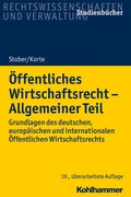Cover: &Ouml;ffentliches Wirtschaftsrecht - Allgemeiner Teil - Kohlhammer