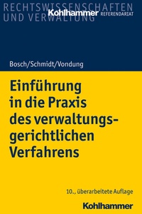 Abbildung von: Einführung in die Praxis des verwaltungsgerichtlichen Verfahrens - Kohlhammer