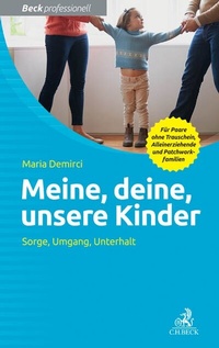 Abbildung von: Meine, deine, unsere Kinder - C.H.BECK