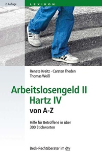 Abbildung von: Arbeitslosengeld II Hartz IV von A-Z - C.H.BECK