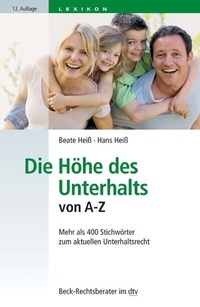 Abbildung von: Die Höhe des Unterhalts von A-Z - C.H.BECK