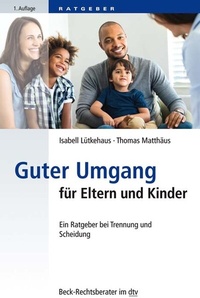 Abbildung von: Guter Umgang für Eltern und Kinder - C.H.BECK