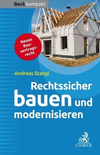 Abbildung von: Rechtssicher bauen und modernisieren - C.H.BECK