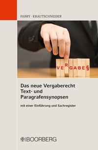 Abbildung von: Das neue Vergaberecht - Text- und Paragrafensynopsen - Boorberg