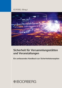 Abbildung von: Sicherheit für Versammlungsstätten und Veranstaltungen - Boorberg