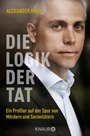 Cover: Die Logik der Tat - Droemer