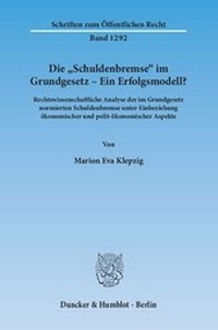 Abbildung von: Die "Schuldenbremse" im Grundgesetz - Ein Erfolgsmodell? - fibre