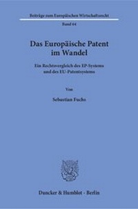 Abbildung von: Das Europäische Patent im Wandel. - fibre