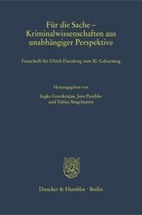 Abbildung von: Für die Sache - Kriminalwissenschaften aus unabhängiger Perspektive. - Duncker & Humblot