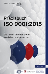Abbildung von: Praxisbuch ISO 9001:2015 - Hanser